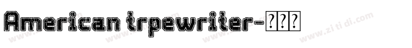 American trpewriter字体转换